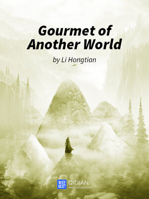 cover image of Gourmet of Another World, Book 1